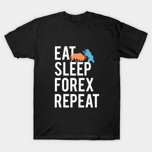Eat sleep forex repeat T-Shirt